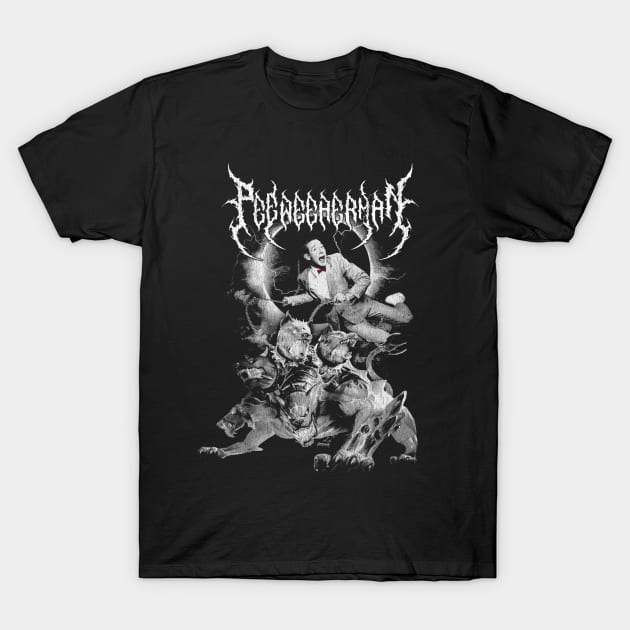 Death Metal PeeWee Herman With Cerberus T-Shirt by UyabHebak